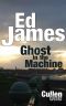 [Scott Cullen Mysteries 01] • Ghost in the Machine · an Edge-Of-Your-Seat Serial Killer Thriller (DC Scott Cullen Crime Series Book 1)